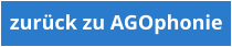 zurück zu AGOphonie