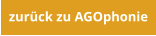 zurück zu AGOphonie