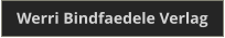 Werri Bindfaedele Verlag