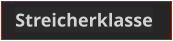 Streicherklasse