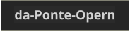da-Ponte-Opern